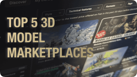 Top 5 3D Model Marketplaces